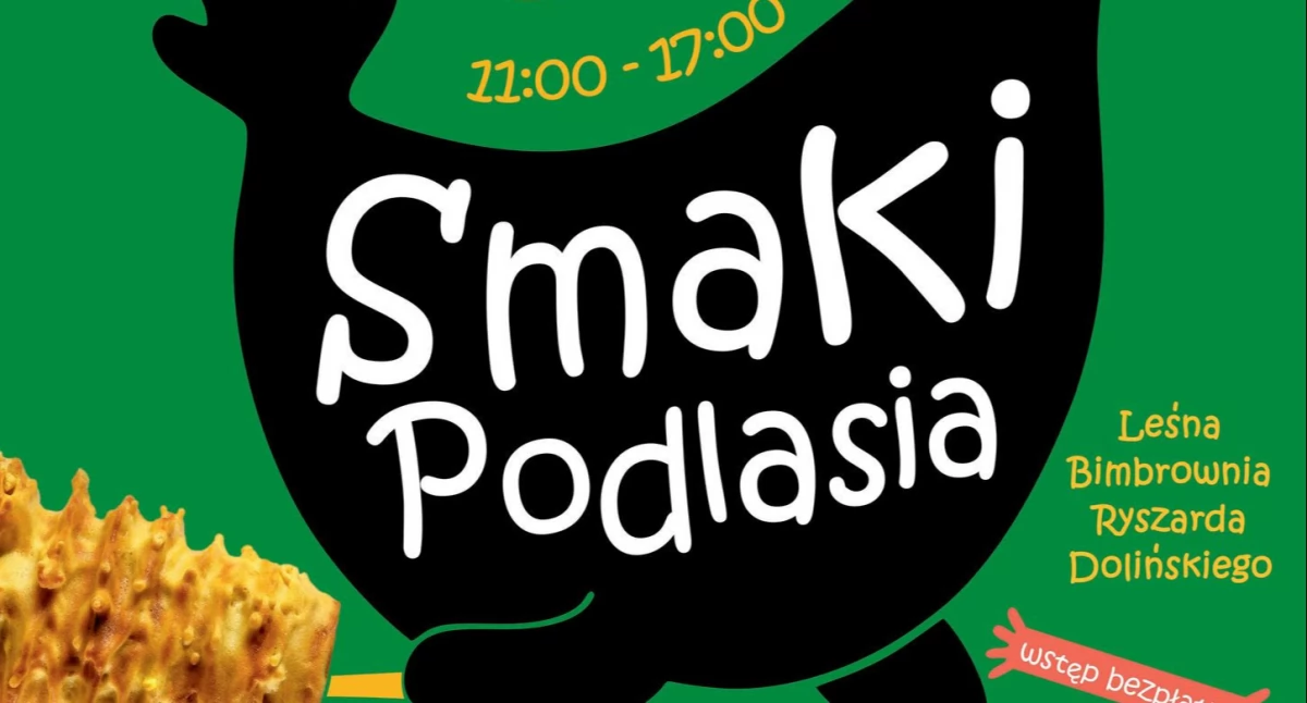 Zdjęcie plakatu wydarzenia Smaki Podlasia/ PKML